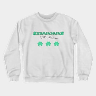 sheanigans squad - st patrick day Crewneck Sweatshirt